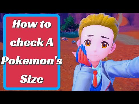 How to check A Pokemon's Size in Pokemon Scarlet & Violet