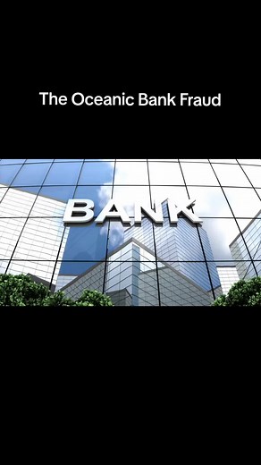 The Oceanic Bank Fraud: Unveiling Corporate Governance Failures and Lessons Learned in Nigeria's Banking Industry #oceanicbank #bankfraud #nigeria #nigerianfraudfiles #bank