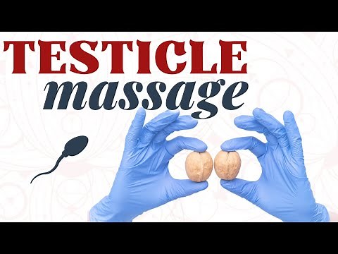 Testicle Massage - Improve Sperm Production and Hormones