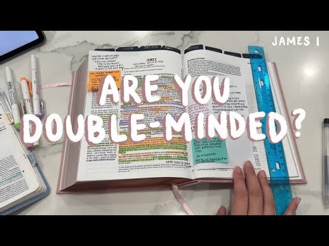 James 1 Annotated Bible Study | joy in trials, being double-minded, the bible as a mirror🪞