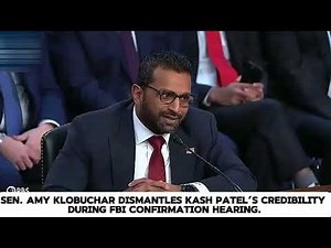 Klobuchar GRILLS Patel — “You Can’t Run the FBI If You Can’t Remember Your Own Words!
