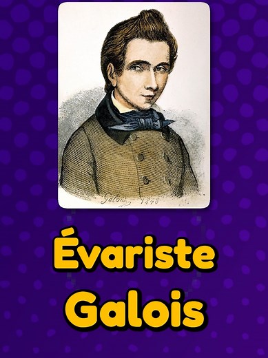 L'incroyable histoire d'Évariste Galois, le mathématicien maudit
