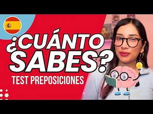 ¡Domina las PREPOSICIONES en Español! 🇪🇸 Test por Niveles con Respuestas Explicadas 💡✨