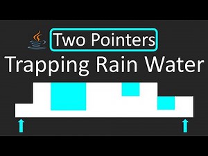 LeetCode - 42. Trapping Rain Water | Two Pointers Technique | Java