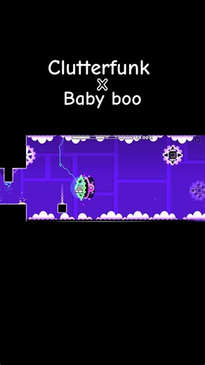 Baby Boo - Clutterfunk Remix in Geometry Dash