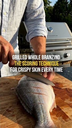 Grilled Whole Branzino — The Scoring Technique for Crispy Skin Every Time #GrilledBranzino #Whole