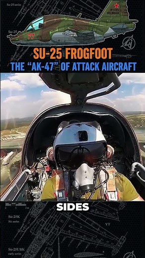 Why the Su-25 Is Called the AK-47 of the Skies