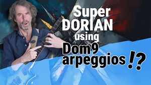 属九琶音——瞬间把你的小和弦炼成“Dorian黄金”