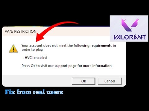 VAN: RESTRICTION Your account does not meet the following requirements in order to play HVCI enabled