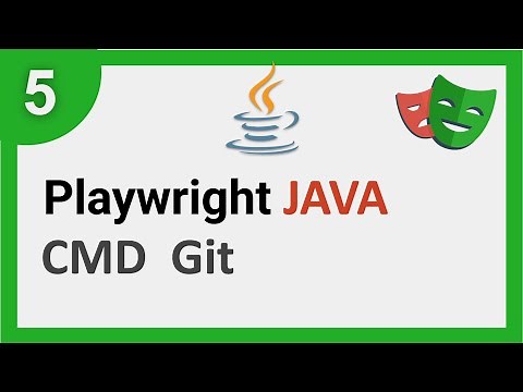 Playwright Java | Part 5 | CMD and Git