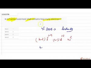 In 4-f series outermost shell contains how many electrosn ?