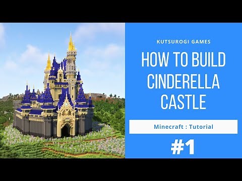 [Minecraft] How to Build Cinderella's Castle! A Stylish and Cute Large-Scale Build! #1