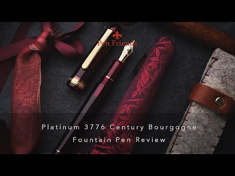 Platinum 3776 Century Fountain Pen Review