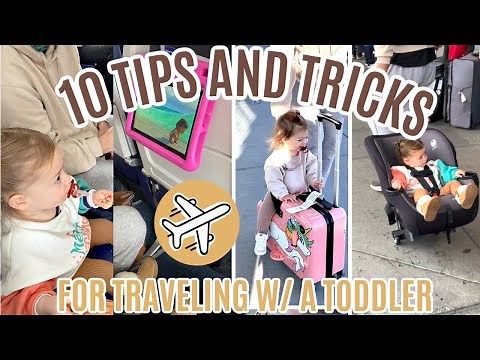 10 TRAVEL Tips & Tricks when FLYING WITH A TODDLER *Car seat, Stroller, Backpack*