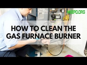 How To Clean The Gas Furnace Burner