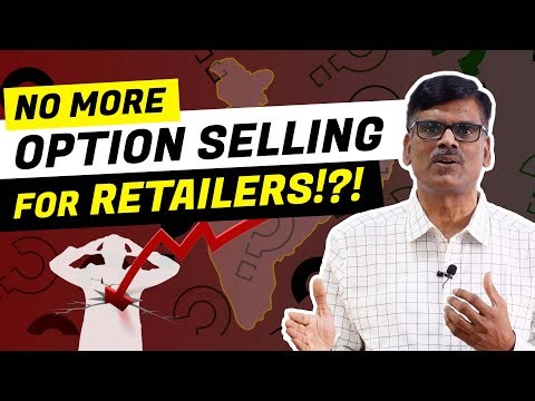 Retailers CANNOT Do OPTION SELLING Anymore!!!