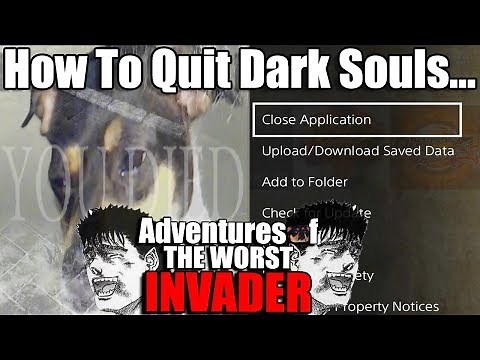 Dark Souls 3 PvP: RAGE QUIT IRONY - Adventures Of The Worst Invader
