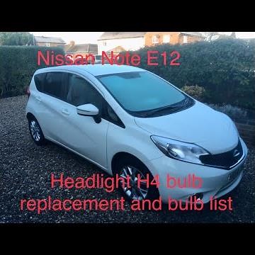 Nissan Note E12 headlight bulb replacement and bulb list.