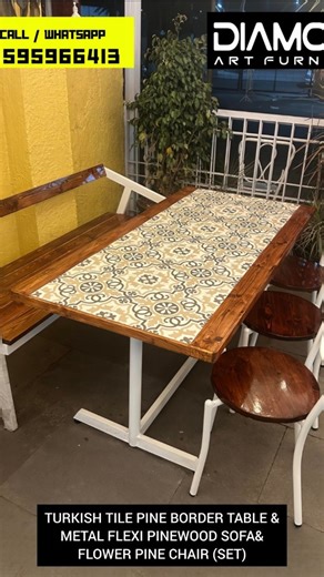 (DIAMOND ART FURNITURE) Manufacturer & Exporter 📍Pune India on Instagram: "✨ TURKISH TILE PINE BORDER TABLE (5x2.5) & METAL FLEXI PINEWOOD SOFA (5.ft) & FLOWER PINE CHAIR (3) [24,050.₹] P̲E̲R̲ S̲E̲T̲ ✨ 📞 CONTACT OUR TEAM NOW FOR CURRENT OFFERS AND DEALS. ✅ Get Direct furniture from manufacturer for Cafes, Hotels, Restaurants, Rooftops, Bars, Lounge, Resorts and Banquets With Pan India delivery 🚚 ✅ Get Premium furniture in wholesale prices Tables, Chairs, Cash counters,Sofas, Deewan Benches, K