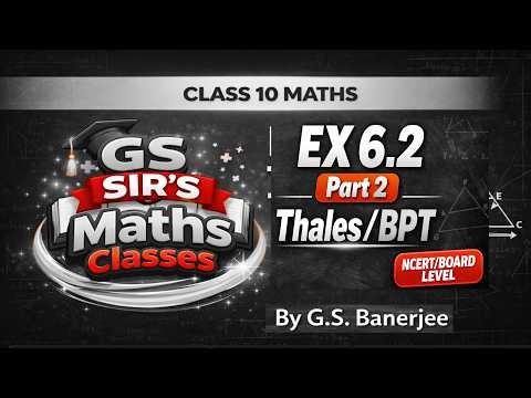 Exercise 6.2 Part 2 | Class 10 Maths | Triangles | BPT | NCERT