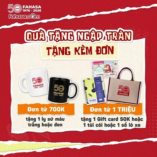 🎉 MỪNG SINH NHẬT 50 NĂM FAHASA - VẠN LỜI TRI ÂN 🎁