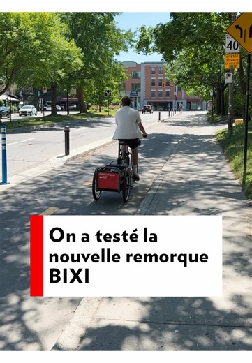 Test de remorques à vélo BIXI à Montréal
