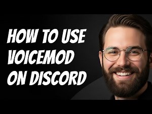 How to Use Voicemod on Discord