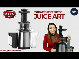 Estrattore di succo RGV Juice Art, minima spesa, massima resa!