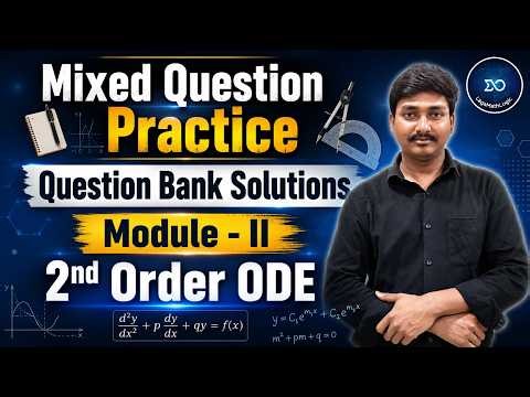 Solution of Question Bank | Part- 1 | Mixed Question on 2nd Order ODE | Variation of Parameters