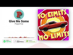 Poppin'Up - Give Me Some | Royalty Free Music