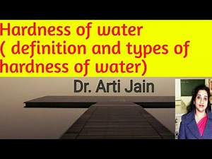 Hardness of water ( Definition and types of hardness of water)