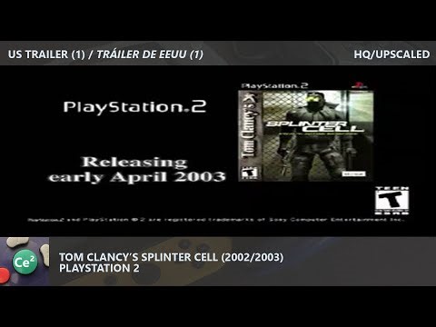 Tom Clancy's Splinter Cell | PS2 | 2002/2003 | Video Game US Trailer (1) | HQ/Upscaled