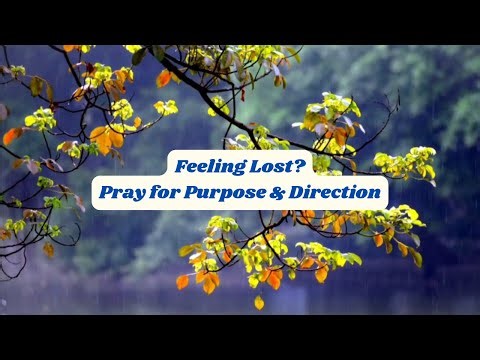 Prayer for Purpose | Find Meaning, Direction & Daily Mission in God’s Will