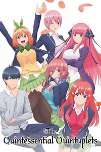 The Quintessential Quintuplets