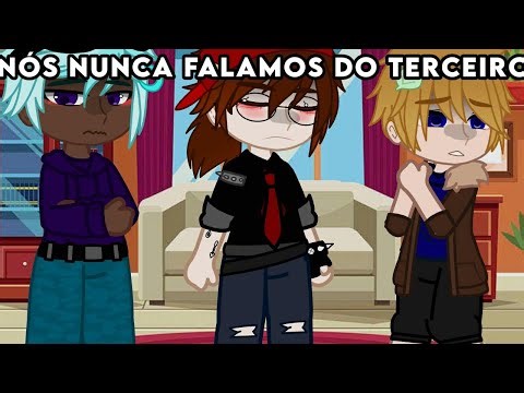 Nós nunca falamos do terceiro...(Meme)