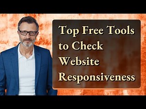 Top Free Tools to Check Website Responsiveness