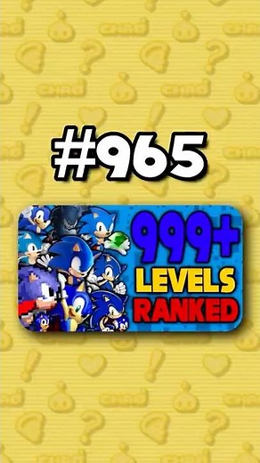Number 965 - Ranking ALL 999+ Sonic Levels from Worst to Best
