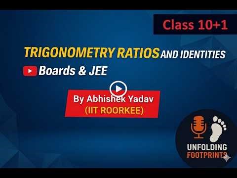 TRIGONOMETRY RATIOS AND IDENTITIES