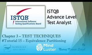 Mind Luster - Learn ISTQB Advance Test Analyst 3 2 1 Equivalence Partitioning ISTQB Tutorials