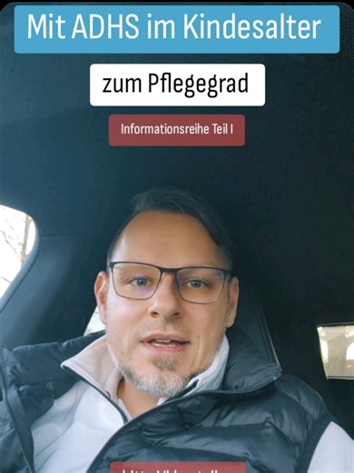 Pflegegrad für ADHS-Kinder: Modul 1 Erklärung