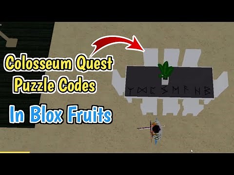 What is The Code To Free The Gladiators in Blox Fruits | Blox Fruits Colosseum Quest Puzzle Code