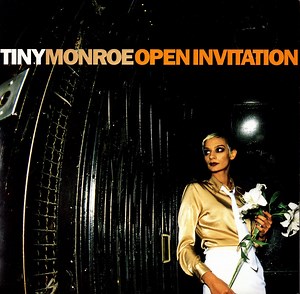 Tiny Monroe - Open Invitation