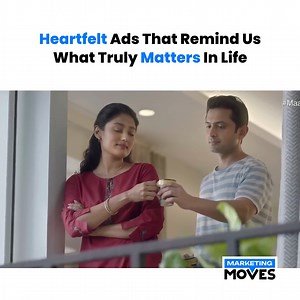 These powerful ads will leave you teary-eyed and thoughtful 😍☹ | Marketing Moves