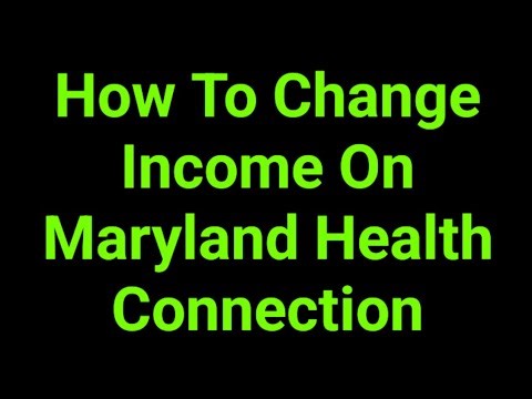 How To Change Income On Maryland Health Connection