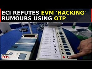 ECI Dismisses EVM Hacking Allegations Using OTP As Baseless, Issues Notice To Newspaper | Top News