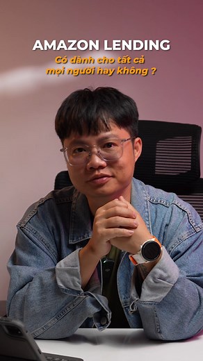 Amazon Lending có phải dành cho tất cả mọi người hay không #thelistinglab | The Listing Lab
