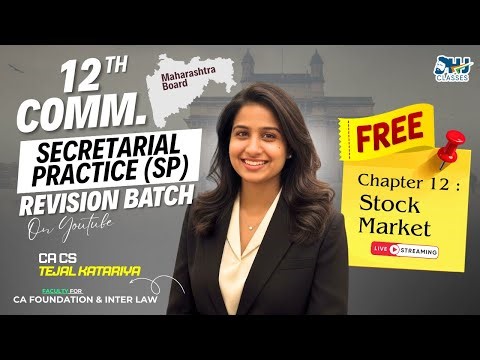 FREE 12th Commerce SP Revision Batch | Chapter 12 - Stock Market | By CA CS Tejal Katariya