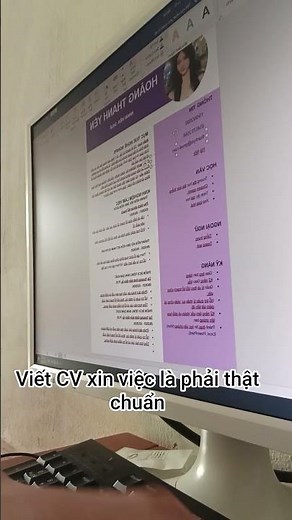 Cách viết CV xin việc có điểm nhấn - part8 #thietkecv #cvxinviec #maucv #cachvietcv #cvxinviec