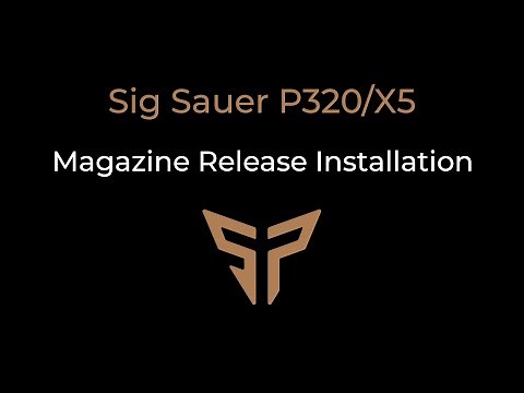 Sig Sauer P320 Mag Release Installation