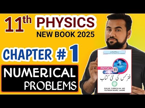 Numerical chapter 1 New Book || 11th Physics New Syllabus 2025 || Chapter 1 numerical problems
